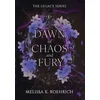 Dawn of Chaos and Fury