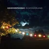 Hooverphonic - In Wonderland (Limited Edition) (LP)
