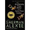 Absolutely True Diary of a Part-time Indian