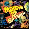 Moons Of Saturn - Moons of Saturn (2025-05-16) (LP)