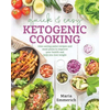 Quick & Easy Ketogenic Cooking