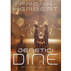 Dina 5: Jeretici Dine