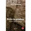 Bitka za prošlost
