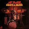 Art Blakey And The Jazz Messengers - Roots & Herbs