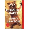 Furiously Happy