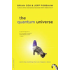 The Quantum Universe: And Why Anything That Can Happen, Does