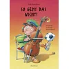 So geht das nicht! (Mini-Ausgabe)
