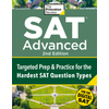 Princeton Review SAT Advanced, 2nd Edition: Targeted Prep & Practice for the Hardest SAT Question Types