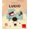 Lucio racconta una storia. Albi illustrati