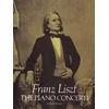 LISZT:THE PIANO CONCERTI FULL SCORE