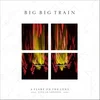 Big Big Train - A Flare On The Lens: Live In London (180 g) (2 LP)