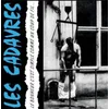 Les Cadavres - Le Bonheur CEst Simple Comme Un Coup De Fil (Reissue) (LP)