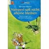 Vamperl soll nicht alleine bleiben