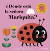 ?DONDE ESTA LA SENORA MARIQUITA?