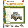 How to Draw Military Machines