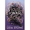 House of War and Bone