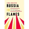 Russia in Flames