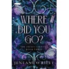 Where Did You Go?
