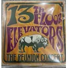 Thirteenth Floor Elevators - Reunion.. -Coloured-