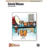 MCGUIRE:CELESTIAL WELCOME PERCUSSION ENSEMBLE