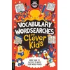Vocabulary Wordsearches for Clever Kids (R)