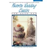 FAVORITE WEDDING CLASSICS FOR ALTO SAX