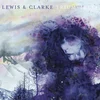 Lewis & Clarke - Triumvirate (2 LP)