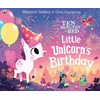 Ten Minutes to Bed: Little Unicorn's Birthday