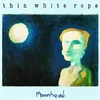 Thin White Rope - Moonhead (Reissue) (Limited Edition) (LP)
