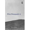 What Photography Is