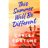 This Summer Will Be Different