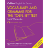 Vocabulary and Grammar for the TOEFL iBT(R) Test