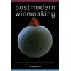 Postmodern Winemaking