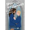 Never Kiss Your Roommate