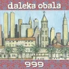 Daleka Obala - 999 (LP)
