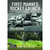 First Manned Rocket Launch