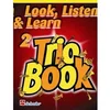 LOOK,LISTEN & LEARN 2 TRIO BOOK EUPHONIUM B.C.