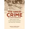 The Great Crime by Aram Andonian