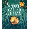 Mouse Called Julian