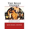 The Belle Epoque: Homosexual Renaissance