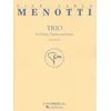 MENOTTI:TRIO FOR VIOLI,CLARINET AND PIANO
