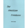 BURTIS: THE AMERICAN TROMBONE NOTE