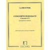 BROUWER:CONCERTO ELEGIACO (CONCERTO NO.3) GUITAR