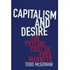 Capitalism and Desire