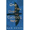 One Flew over the Cuckoos Nest