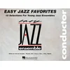 EASY JAZZ FAVORITES JAZZ ENSEMBLES CONDUCTOR SCORE