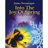 SWEARINGEN:INTO THE JOY OF SPRING CONCERT BAND