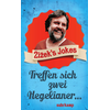 Zizeks Jokes - Treffen sich zwei Hegelianer...