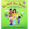 It's Not the Stork!