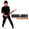 Danko Jones - Im Alive And On Fire (Reissue) (LP)